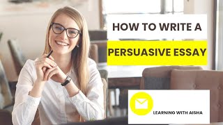 How to write a persuasive essay [upl. by Anyat]