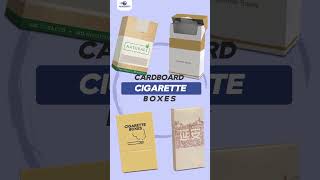 Cardboard Cigarette Boxes  Cigarette Box  Custom Cigarette Boxes [upl. by Nahsin873]