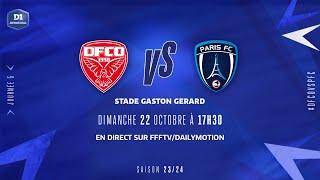 J5  DIJON FCO  PARIS FC 06 le résumé  D1 Arkema  FFF 20232024 [upl. by Nyvets]