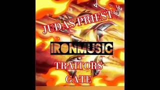 JUDAS PRIEST TRAITORS GATE [upl. by Gladis]