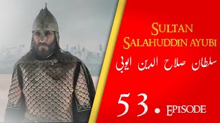 Sultan Salahuddin Ayubi  Saladin  Ep 53 Dastan eman faroshon ki [upl. by Yajnas678]