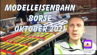 Modelleisenbahn Börse  Flohmarkt   Unboxing Oktober 2021 [upl. by Heber]