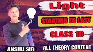 CHAPTER  LIGHT  CLASS 10TH  FULL CLASS BY ANSHU SIR [upl. by Seaton866]