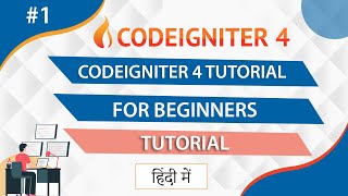 Codeigniter 4 Tutorial For Beginners in Hindi  Codeigniter 4 Tutorial For Beginners Step By Step [upl. by Naid]