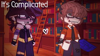 “ It’s Complicated “  William x Henry  Skit [upl. by Leonard]