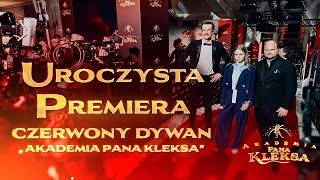 Uroczysta premiera Akademii Pana Kleksa  Kulisy [upl. by Ravert]