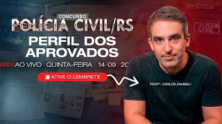 CONCURSO POLÍCIA CIVIL RS PERFIL DAQUELES QUE CONSEGUIRAM A APROVAÇÃO  Concursos GG [upl. by Aihgn]