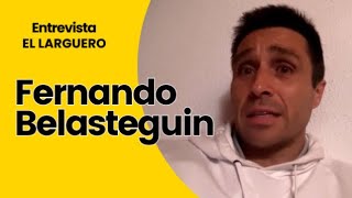 FERNANDO BELASTEGUIN quotHE TENIDO MUCHO MIEDO DE NO PODER JUGAR POR LESIÓN MI ÚLTIMA TEMPORADAquot [upl. by Hatokad]