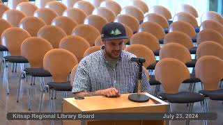 Kitsap Regional Library Board of Trustees Meeting July 23 2024 [upl. by Dougall]