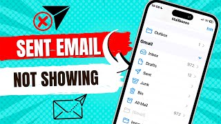 How To Fix sent emails not showingMissing From Mail App on iPhone [upl. by Cobbie361]