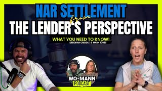 NAR Settlement From The Lenders Perspective  What You Should Know [upl. by Vlad]