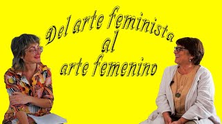 Susana Carro Del arte feminista al arte femenino [upl. by Ailhat]