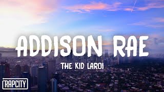 The Kid LAROI  Addison Rae Lyrics [upl. by Bryon]