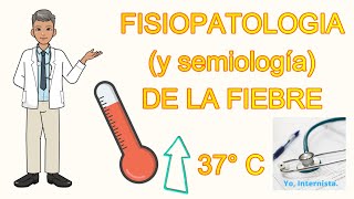 FISIOPATOLOGIA DE LA FIEBRE [upl. by Julee]