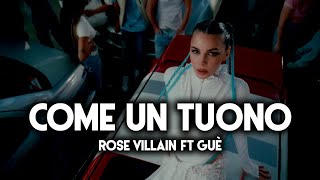 Rose Villain  COME UN TUONO feat Guè TestoLyrics  Sanremo 2024 [upl. by Gaillard]