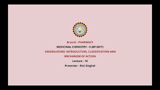 Medicinal Chemistry II  Vasodilators Introduction Classification and Mechanism of Action [upl. by Mundt957]