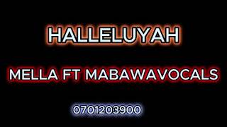 Moses mella ft mabawa vocal HalleluyahHalleluyahnew newsong newvideo [upl. by Nnylhsa]