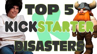 Top 5 Kickstarter Disasters  GFM [upl. by Latty]