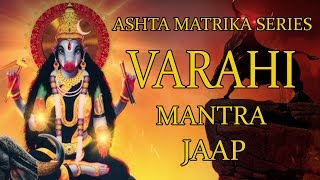 Varahi Jaap Mantra 108 Repetitions  Ashta Matrika Series [upl. by Yecal]