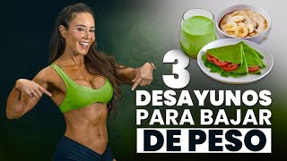 3 DESAYUNOS PARA ELIMINAR LA BARRIGA 🔥 QUEMA GRASA Y BAJA DE PESO 😉 [upl. by Alokin]