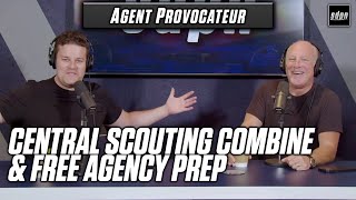 Central Scouting Combine and Free Agency Prep  Agent Provocateur [upl. by Sirapal35]