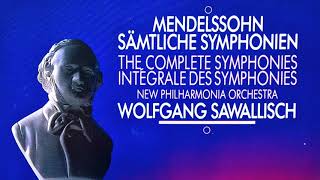 Mendelssohn  Symphonies No12345  Presentation Centurys recording  Wolfgang Sawallisch [upl. by Aekim]