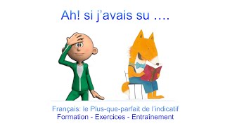 Le plusqueparfait de lindicatif Français Formation Exercices Entraînement FLE A2 B1 B2 [upl. by Penrose]