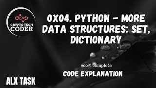 0x04 Python  More Data Structures Set Dictionary  explaining a code along  200 code [upl. by Lynett]