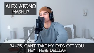 3435 Cant Take My Eyes Off You Hey There Delilah  Alex Aiono Mashup [upl. by Wey428]