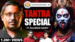 DARK Reality Of Tantra  Rajarshi Nandy Opens Up On Animal Sacrifice Devi Upasana amp More  TRS 353 [upl. by Alison]