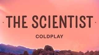 Coldplay  The Scientist Lyrics [upl. by Anahsor]