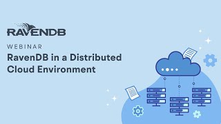 RavenDB in a Distributed Cloud Environment [upl. by Dunaville]