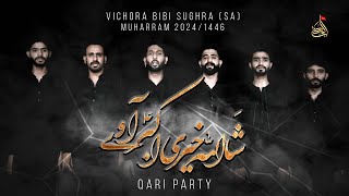 Sha Allah Khairi Akbar Aaway  Qari Party  Vichora Bibi Sughra SA  2024  Muharram 1446 [upl. by Ardnuasak13]