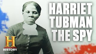 Harriet Tubman SoldierSpy  History [upl. by Hecht]