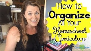 HOW TO ORGANIZE YOUR HOMESCHOOL CURRICULUM 5 Simple Systems [upl. by Idelle676]