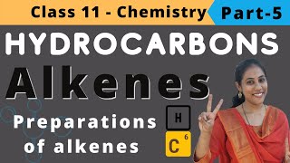 Preparation of alkenes  Hydrocarbons class 11 Chemistry  NEET  jee  CBSE [upl. by Biagio]