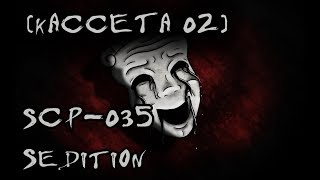 SCP Sedition  SCP035 Кассета 02 quotМаска одержимостиquot Русская озвучка [upl. by Avie695]