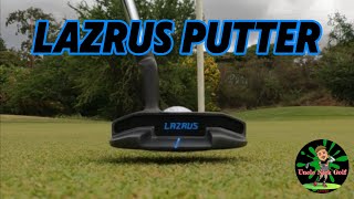 Lazrus Putter review [upl. by Eillil]