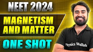 MAGNETISM AND MATTER in 1 Shot FULL CHAPTER COVERAGE ConceptsPYQs  Prachand [upl. by Nedgo407]