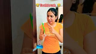 Toothbrush🤣🤣🤣 comedy funny ytshorts dushyanthukreja comedyshorts [upl. by Mossberg]