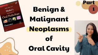 Benign and Malignant Tumors of Oral Cavity  Oral Pathology  Part 1 [upl. by Nera]