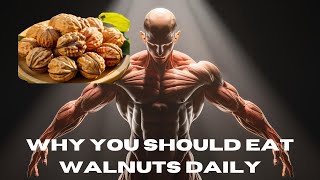 The Incredible Health Benefits of Walnuts  Why You Should Eat Them Daily [upl. by Aliekahs914]