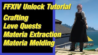 FFXIV Unlock Crafting Leves Materia Melding Materia Extraction [upl. by Idahs]