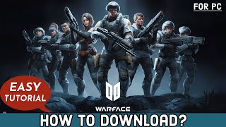 How to Download Warface Game on PC Install Warface Game on Laptop 2024 [upl. by Llekim787]