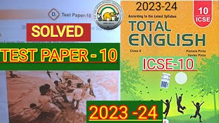 ICSE10  Total English solution 202324 Solved Test Paper10 of total english X Test paper10 🔥 [upl. by Maxie903]