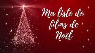 Calendrier de lavent 2023  Ma liste de films de Noël [upl. by Cher]