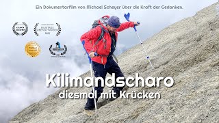 Kilimandscharo  diesmal mit Krücken Trailer DE [upl. by Candy]