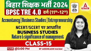 BPSC TRE 40 Vacancy Business Studies 11 amp 12 Class by Meenakshi Maam 15 [upl. by Louella]