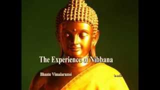 The Experience of Nibbana  How it Happens audio [upl. by Tegirb]