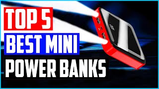 Top 5 Best Mini Power Banks in 2021 Reviews [upl. by Narej340]